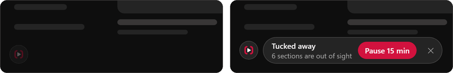 The corner badge on YouTube: a dim round icon at rest, and open with what's tucked away and a Pause 15 min button.